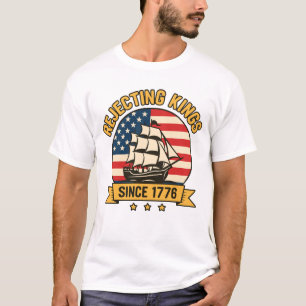 Camiseta Rejeitando Reis desde 1776 Vintage Patriotic USA
