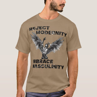 Camiseta Rejeitar a masculinidade da modernidade