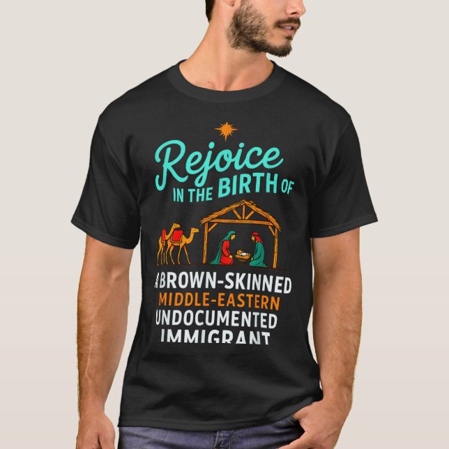 Camiseta Rejoice In The Birth Of A Brown Skinned Christian  (Frente)