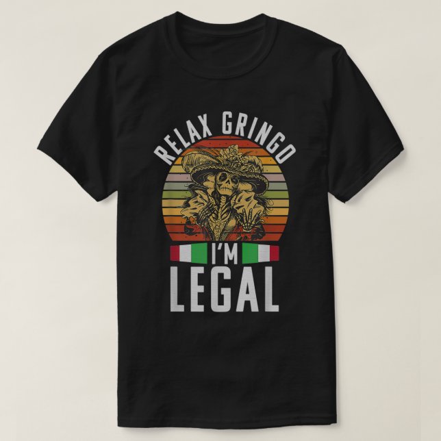 Camiseta Rela Gringo im Legal, engraçado Meican (Frente do Design)