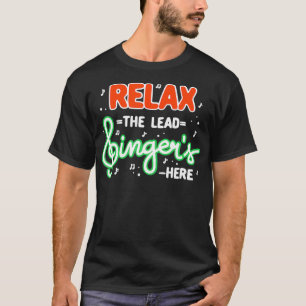 Camiseta Rela O Cantor Principal Está Aqui