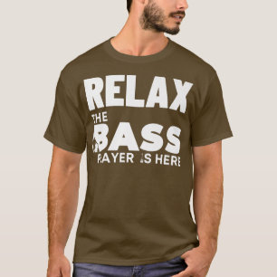 Camiseta Rela, O Jogador De Bass Está Aqui, Guitarra Bassis