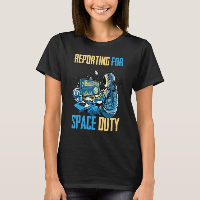 Camiseta Relatório Astronauta Sobre O Imposto Espacial Do C (Frente)