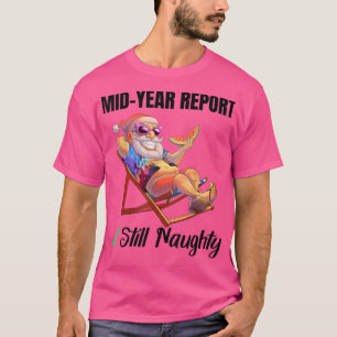 Camiseta Relatório do ano de médio ainda malvado Papai Noel