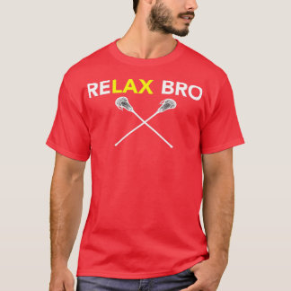 Camiseta ReLAX Bro Lacrosse Player Sports Hockey Baseball T
