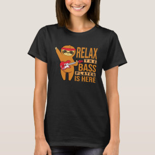 Camiseta Relax O Baixista está aqui sloth Musikgita