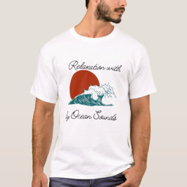 Camiseta Relaxação com Sons Oceânicos