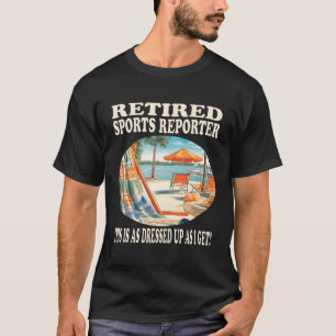 Camiseta Relaxamento do Repórter Desportivo Reformado