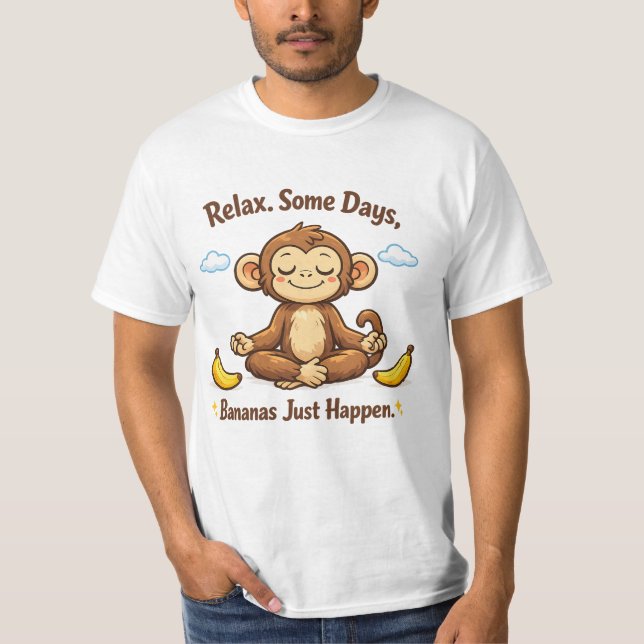 Camiseta Relaxe Alguns Dias Bananas Apenas Acontecem Macaco (Frente)
