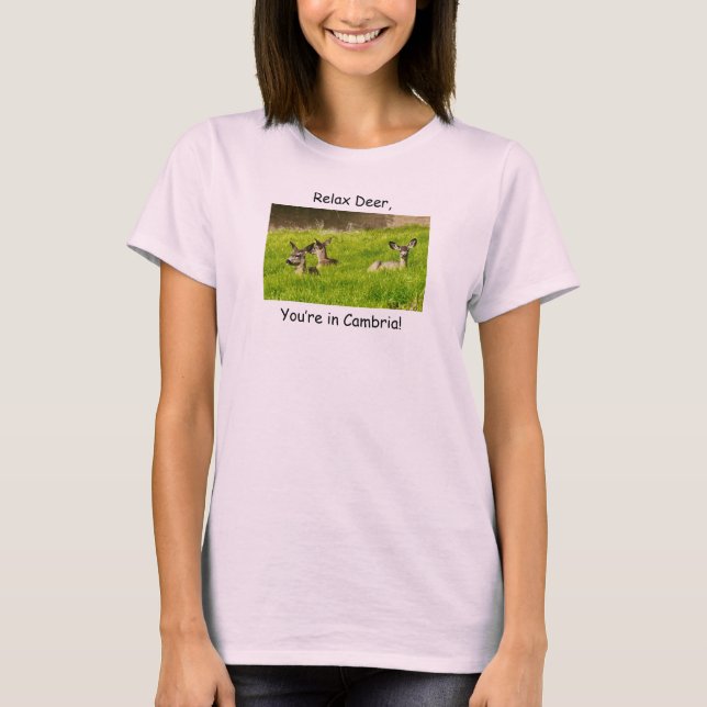 Camiseta Relaxe Deer, você está em Cambria! (Frente)