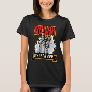 Camiseta Relaxe É Apenas Cigarro Eletrônico Vape Vapor