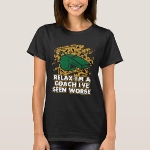 Camiseta Relaxe, eu sou treinador que vi pior treinando me