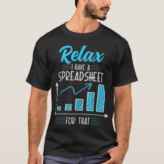 Camiseta Relaxe Eu tenho uma Planilha para Contabilidade