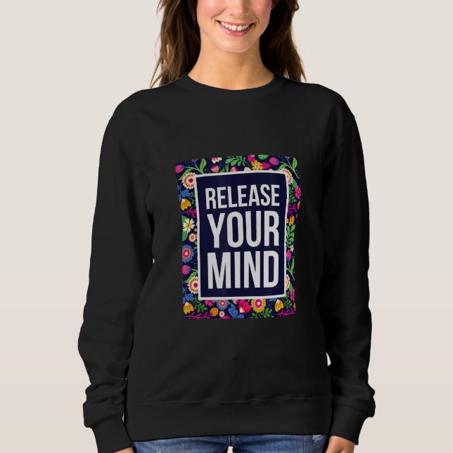 Camiseta Relaxe legal e solte a sua mente Liberte-se (Frente)