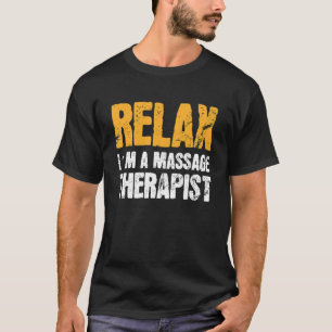 Camiseta Relaxe Numa Terapêutica De Massagem Fisioterapeuta