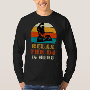 Camiseta Relaxe O Dj Está Aqui