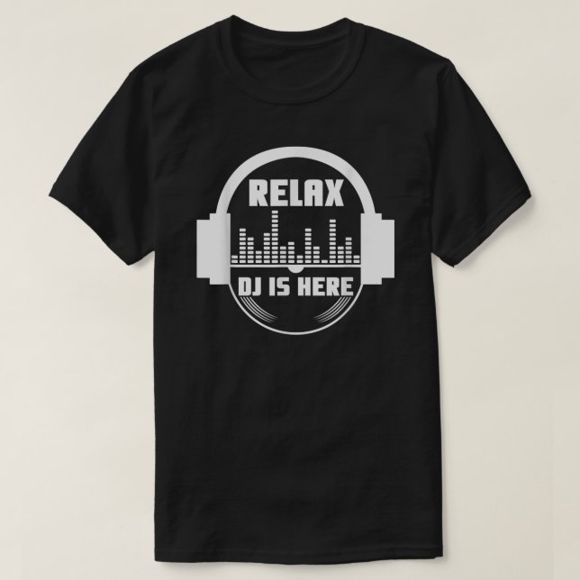 Camiseta Relaxe O Dj Está Aqui (Frente do Design)