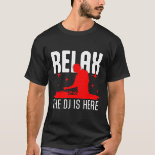 Camiseta Relaxe, O Dj Está Aqui No Lover Música