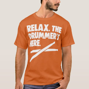 Camiseta Relaxe o Drummer Aqui está o Dia de os pais dos am