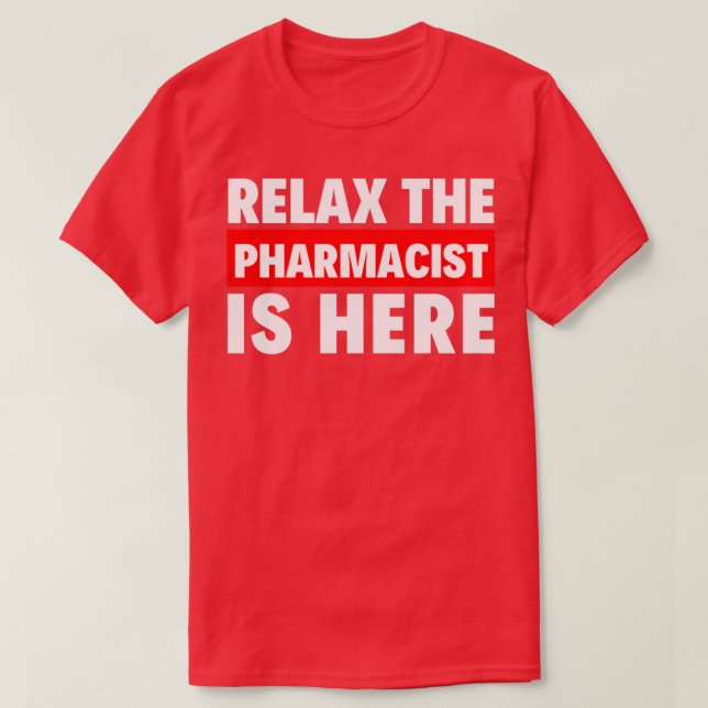 Camiseta relaxe o farmacêutico 3 (Frente do Design)