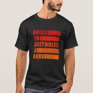 Camiseta Relaxe O Guitarista Está Aqui Para O Músico De Vio