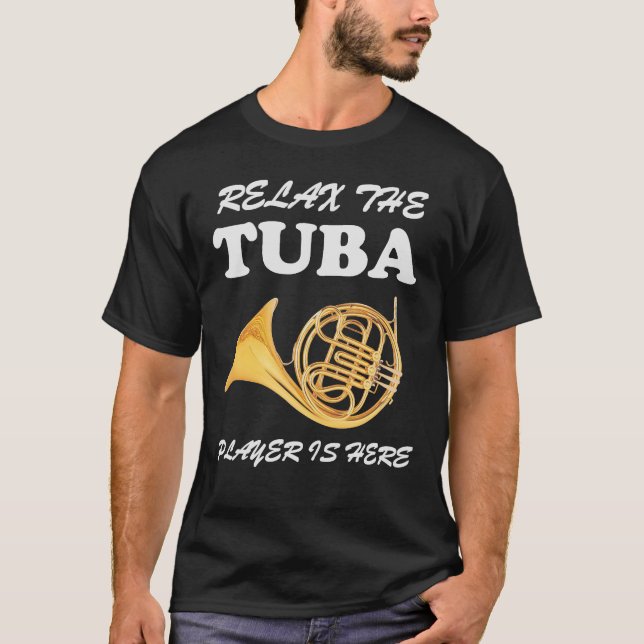 Camiseta Relaxe o jogador da tuba é aqui HOMENS & MULHERES (Frente)