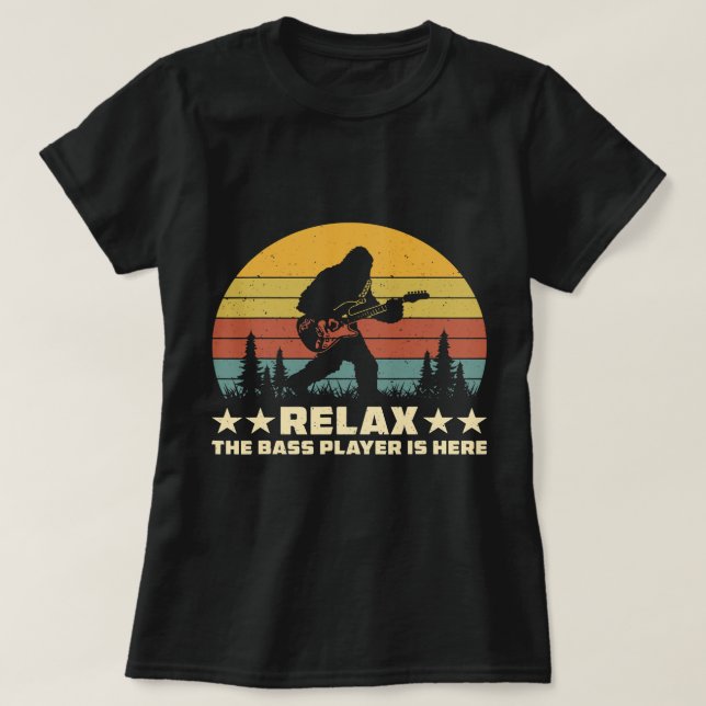 Camiseta Relaxe O Jogador De Bass Está Aqui Engraçado Sasqu (Frente do Design)
