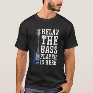 Camiseta Relaxe O Jogador De Bass Está Aqui O Guitarra