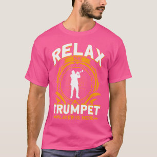 Camiseta Relaxe O Jogador De Trompete Está Aqui, Trompete M