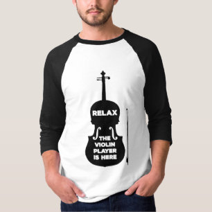 Camiseta Relaxe, o Jogador de Violino está aqui