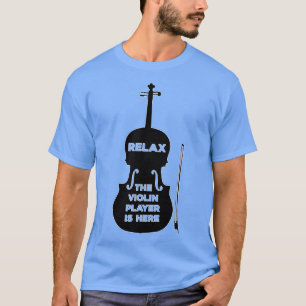 Camiseta Relaxe, o Jogador de Violino está aqui