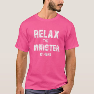 Camiseta Relaxe O Ministro Está Aqui
