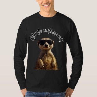 Camiseta Relaxe – O Mundo Pode Esperar | Meerkat Legal com