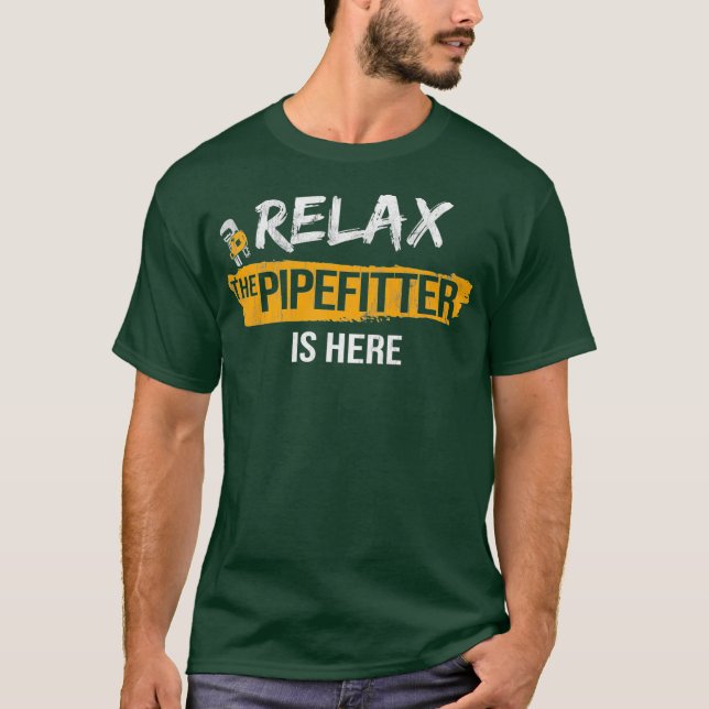 Camiseta Relaxe Pipefitter está aqui Pipefit Plumbing (Frente)