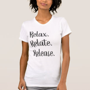 Camiseta Relaxe, solte a camisa-T feminina