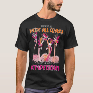 Camiseta Relaxe, somos todos loucos, não é concorrência