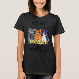 Camiseta Relaxe, somos todos loucos, não é um bom concurso
