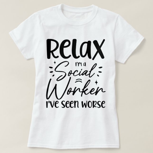 Camiseta Relaxe, sou uma assistente social Engraçado, Pai d (Frente do Design)