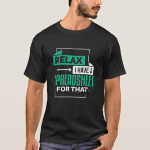 Camiseta Relaxe Tenho Planilha Para Essa Contabilidade