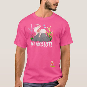 Camiseta Relaxolotl Uma Cuta Relaxando Axolotl Em Uma Pedra