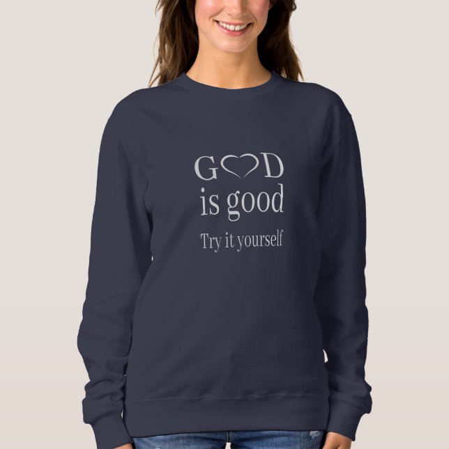 Camiseta Religião - Deus É Bom, Tente Você Mesmo (Frente)