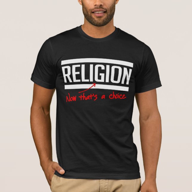 Camiseta Religião é uma escolha (Frente)