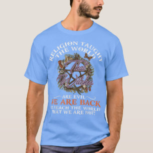 Camiseta Religião Ensinou Ao Mundo Que As Bruxas São Mau Pn