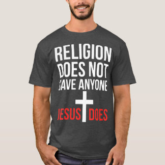 Camiseta Religião Não Salva Ninguém Que Jesus Rezando C