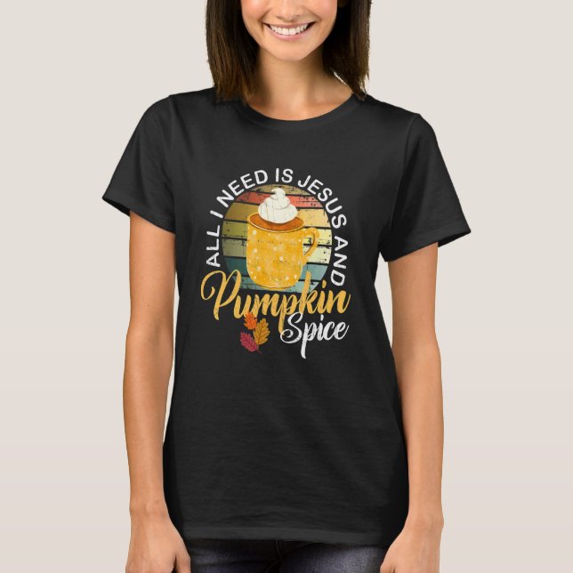 Camiseta Religious Autumn All I Need Is Jesus And Pumpkin S (Frente)