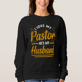 Camiseta Religious Christian Wife I Love My Pastor He's My