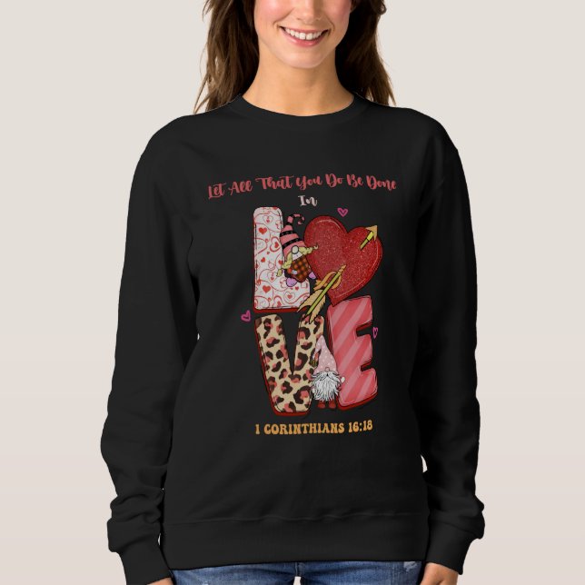 Camiseta Religious Valentines Let All That You Do Be Done I (Frente)
