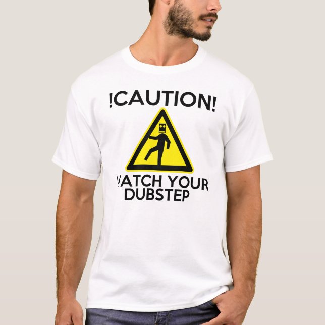 Camiseta Relógio do cuidado seu Dubstep (Frente)