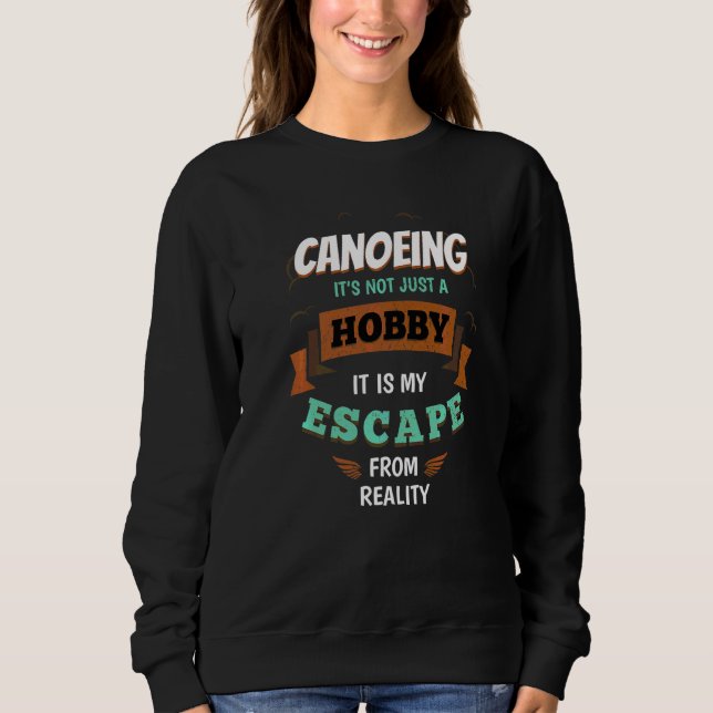 Camiseta Remando Meu Escape da Realidade Frases de Canoa (Frente)