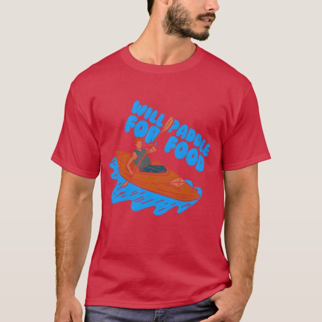 Camiseta Remará com um remo para comida caiaque caiaque cai (Frente)